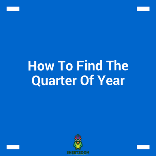 How To Find The Quarter Of Year